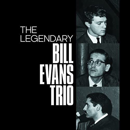 Bill Evans Trio - The Legendary Bill Evans Trio [CD]