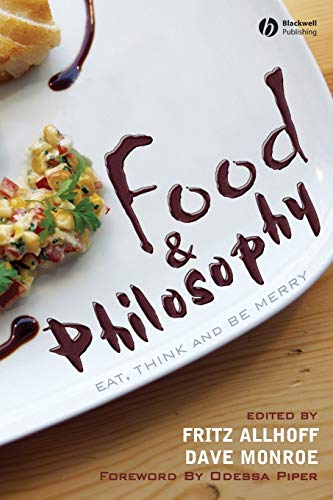 Food and Philosophy: Eat