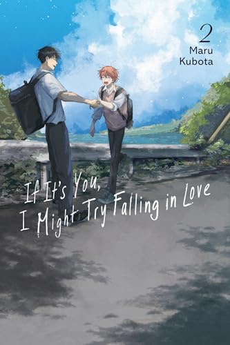 If ItÃ¢â‚¬â„¢s You, I Might Try Falling in Love, Vol. 2
