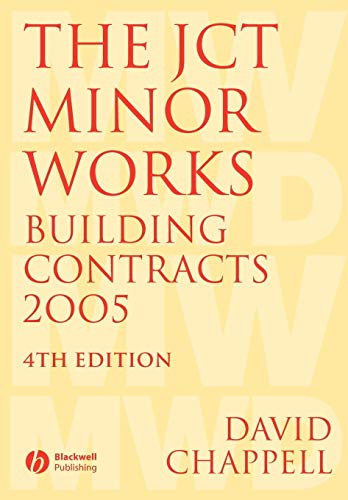 The JCT Minor Works Building Contracts: 2005