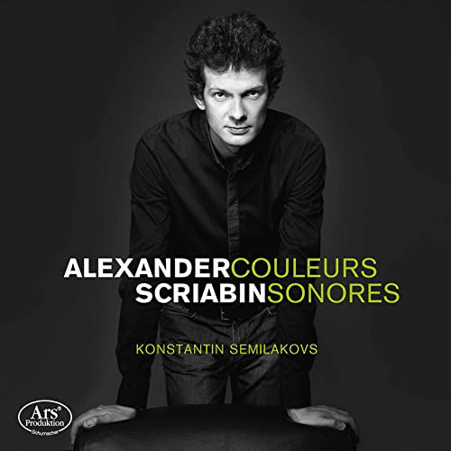 Konstantin Semilakovs - Alexander Scriabin: COULEURS SONORES [CD]