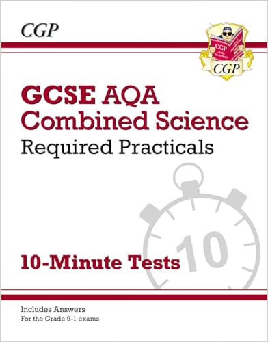 GCSE Combined Science: AQA Required Practicals 10-Minute Tests (includes Answers): for the 2025 and 2026 exams
