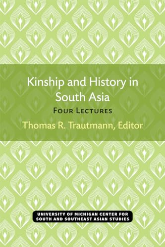 Kinship and History in South Asia : Four Lectures