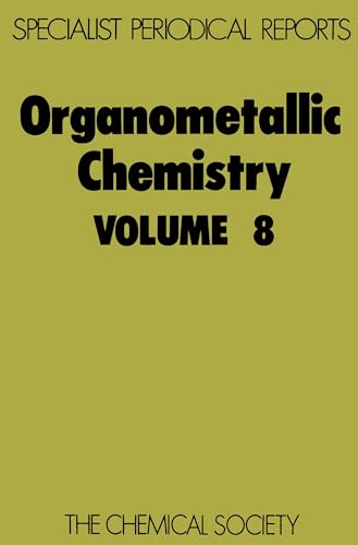 Organometallic Chemistry : Volume 8 : Volume 8