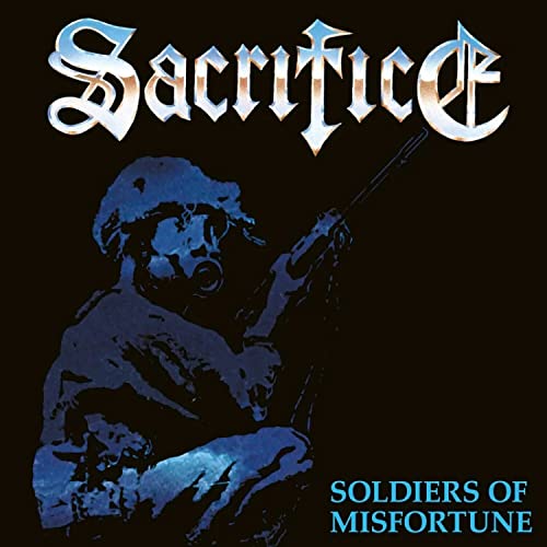 Sacrifice - Soldiers Of Misfortune [VINYL]