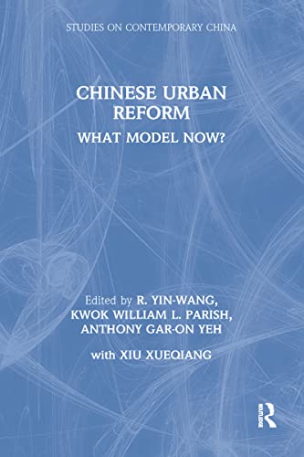 Chinese Urban Reform : What Model Now?