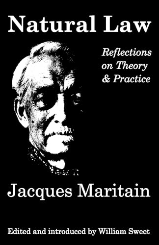 Natural Law: Reflections on Theory and Practice