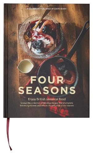 Four Seasons: Whilst reducing cost and food miles, discover delicious new ideas for cooking with seasonal British ingredients in this beautiful new ... Dairy Book of Home Cookery and Dairy Diary.