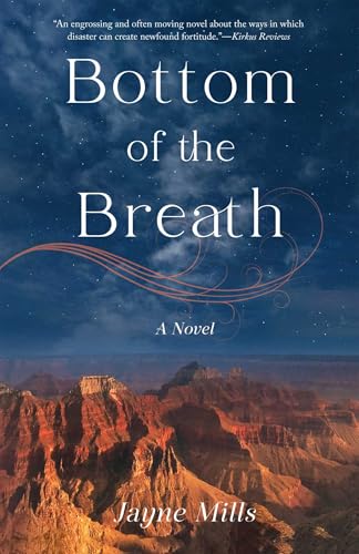 Bottom of the Breath : A Novel