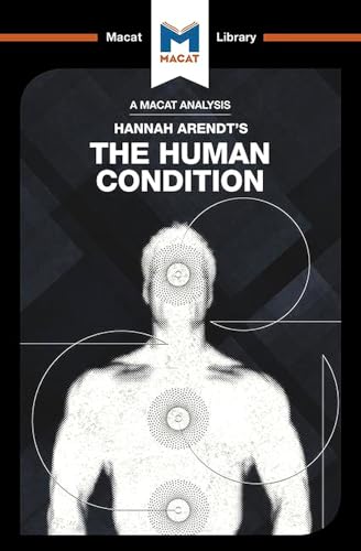 An Analysis of Hannah Arendt's The Human Condition