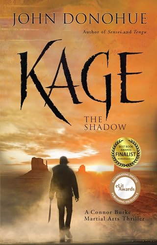 Kage The Shadow: A Connor Burke Martial Arts Thriller
