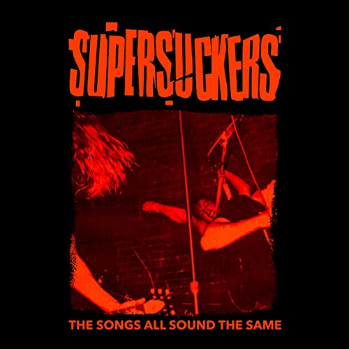 Supersuckers - The Songs All Sound The Same [VINYL]