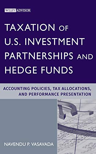Taxation of US Investment Partnerships and Hedge Funds: Accounting Policies