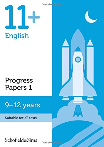 11+ English Progress Papers Book 1: KS2, Ages 9-12