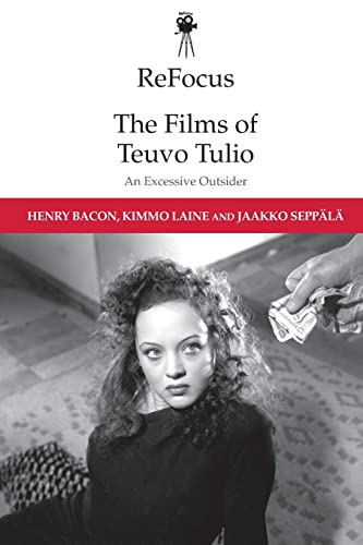 ReFocus: The Films of Teuvo Tulio : An Excessive Outsider
