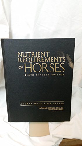 Nutrient Requirements of Horses