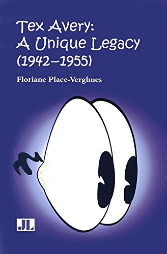 Tex Avery : A Unique Legacy