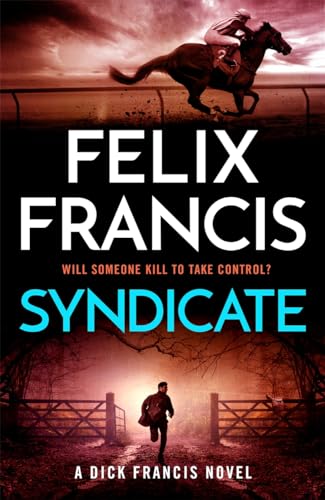 Syndicate : The breakneck new 2024 thriller from the master of the racing thriller