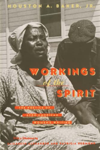 Workings of the Spirit: Poetics of Afro-American Womens Writing