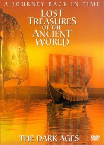 Lost Treasures Of The Ancient World: The Dark Ages [DVD]