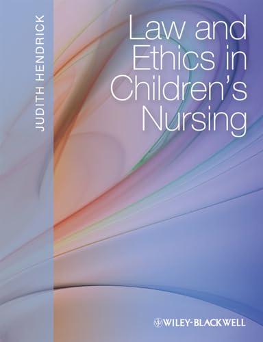 Law and Ethics in Childrens Nursing