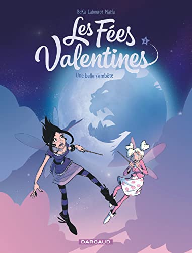 BéKa - Les Fées Valentines #3 Une belle s'embête