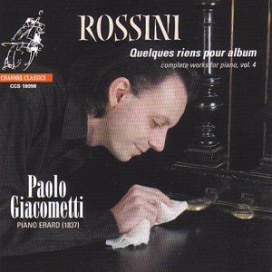 Paolo Giacometti - Rossini - Complete Works For Piano [CD]