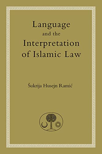 Language and the Interpretation of Islamic Law