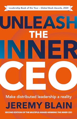 Unleash the Inner CEO : Make distributed leadership a reality