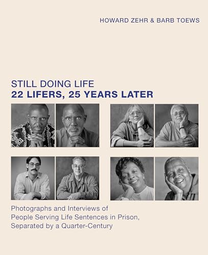 Still Doing Life: 22 Lifers