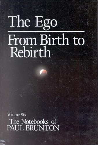 Ego / From Birth to Rebirth