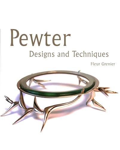 Pewter : Designs and Techniques