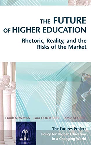 The Future of Higher Education: Rhetoric