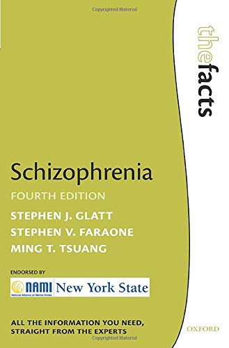 Schizophrenia (The Facts) (The Facts Series)