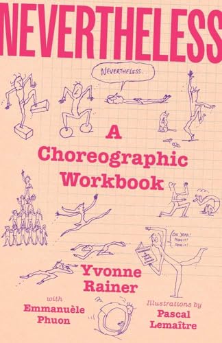 Nevertheless : A Choreographic Workbook