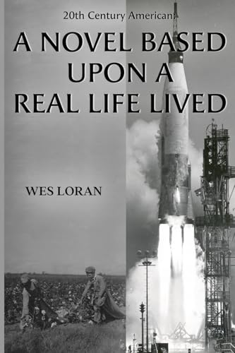 20th Century American: A Novel Based Upon a Real Life Lived
