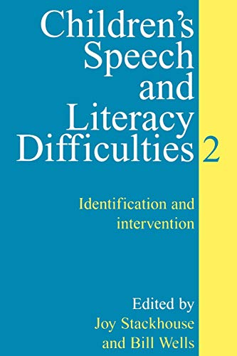 Childrens Speech and Literacy Difficulties: Bk. 2: Identification and Intervention