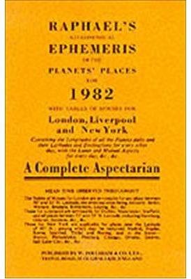 Raphael's Astronomical Ephemeris : With Tables of Houses for London, Liverpool and New York