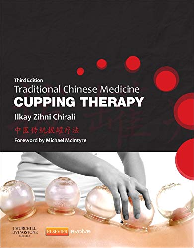 Traditional Chinese Medicine Cupping Therapy, 3e