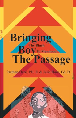 Bringing the Black boy to Manhood : The Passage