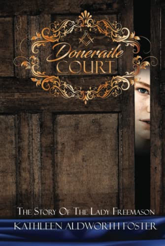 Doneraile Court : The Story of the Lady Freemason