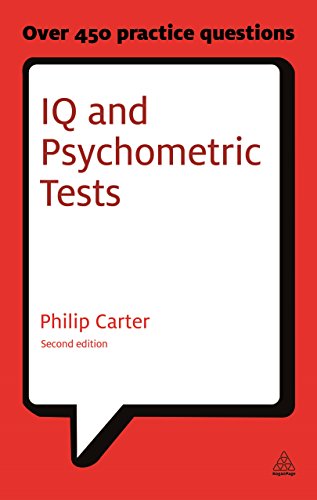 IQ and Psychometric Tests : Assess Your Personality Aptitude and Intelligence