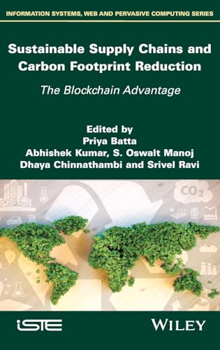 Sustainable Supply Chains and Carbon Footprint Reduction : The Blockchain Advantage