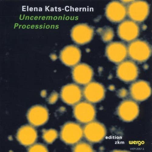 Theilen/dierksen/rotbrust - Kats-Chernin: Unceremonious Processions [CD]