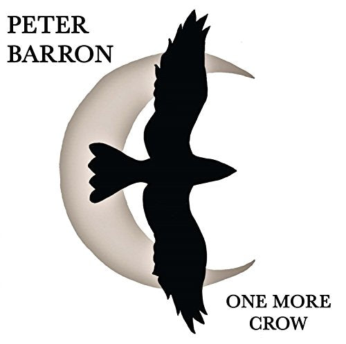 Peter Barron - One More Crow [CD]