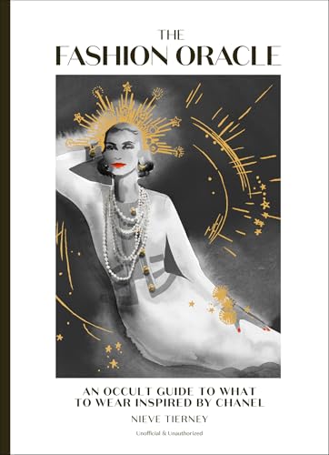 The Fashion Oracle : An occult guide to what to wear inspired by Chanel