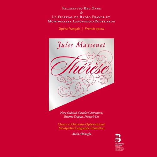 Choir And Orchestre Opera Na - Massenet: Thérèse [CD]