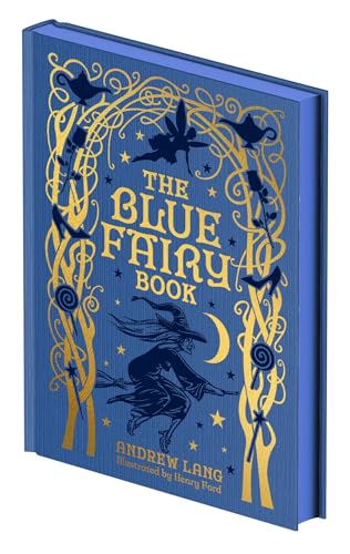 The Blue Fairy Book : Illustrated by Henry Ford and G. P. Jacomb-Hood