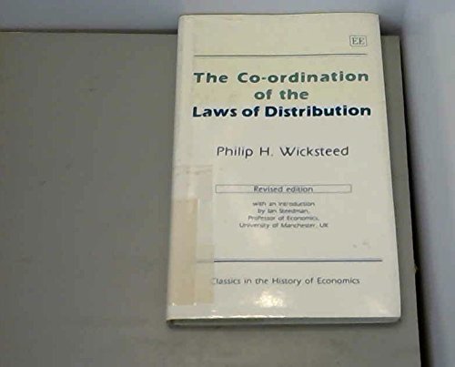 THE CO-ORDINATION OF THE LAWS OF DISTRIBUTION: By Philip H. Wicksteed