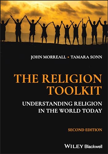 The Religion Toolkit : Understanding Religion in the World Today